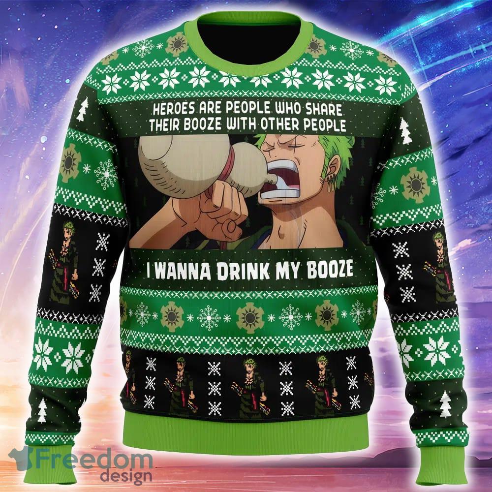 I Wanna Drink My Booze Zoro One Piece Knitted Christmas Sweater Trending Holidays For Men Women Fans image I Wanna Drink My Booze Zoro One Piece Knitted Christmas Sweater Trending Holidays For Men Women Fans - I Wanna Drink My Booze Zoro One Piece Ugly Christmas Sweater_1