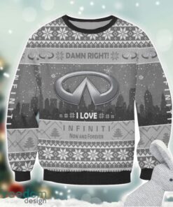 Infiniti Damn Right I Lover Infiniti Now And Forever 3D Ugly Christmas Sweater Christmas Gift Product Photo 2