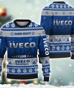 Iveco Damn Right I Lover Iveco Now And Forever 3D Ugly Christmas Sweater Christmas Gift