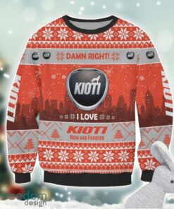 Kioti Damn Right I Lover Kioti Now And Forever 3D Ugly Christmas Sweater Christmas Gift Product Photo 2