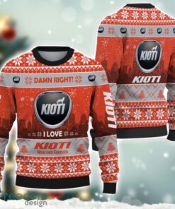 Kioti Damn Right I Lover Kioti Now And Forever 3D Ugly Christmas Sweater Christmas Gift