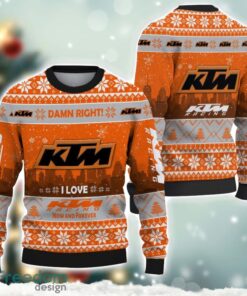 KTM Damn Right I Lover KTM Now And Forever 3D Ugly Christmas Sweater Christmas Gift Product Photo 1