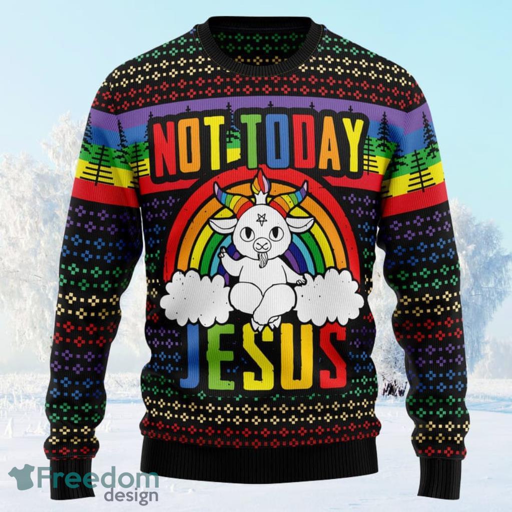 Lgbt Not Today Jesus T0611 Ugly Christmas Sweater image Lgbt Not Today Jesus T0611 Ugly Christmas Sweater Product Photo 1