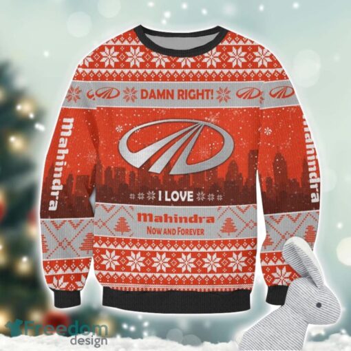 Mahindra Damn Right I Lover Mahindra Now And Forever 3D Ugly Christmas Sweater Christmas Gift Product Photo 2