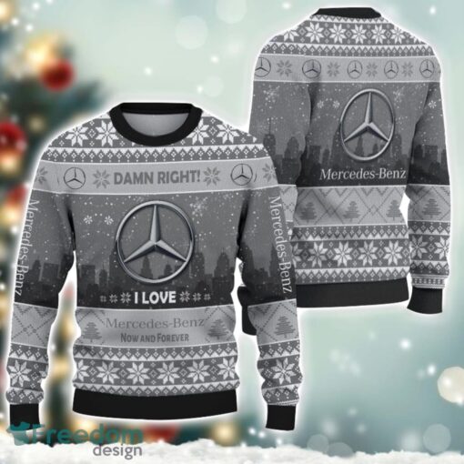 Mercedes-Benz Damn Right I Lover Mercedes-Benz Now And Forever 3D Ugly Christmas Sweater Christmas Gift Product Photo 1