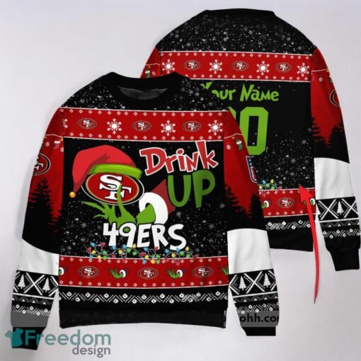 NFL Grinch Drink Up San Francisco 49Ers Custom Ugly Christmas Sweater 3D Printed Christmas Gift Product Photo 1