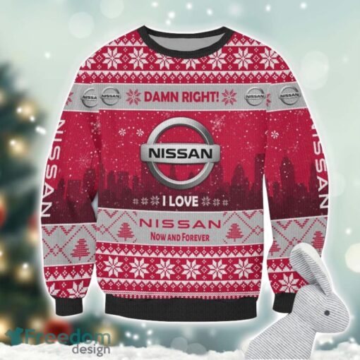 Nissan Damn Right I Lover Nissan Now And Forever 3D Ugly Christmas Sweater Christmas Gift Product Photo 2