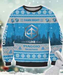 Piaggio Damn Right I Lover Piaggio Now And Forever 3D Ugly Christmas Sweater Christmas Gift Product Photo 2