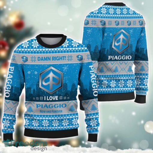 Piaggio Damn Right I Lover Piaggio Now And Forever 3D Ugly Christmas Sweater Christmas Gift Product Photo 1