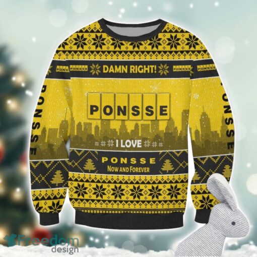 Ponsse Damn Right I Lover Ponsse Now And Forever 3D Ugly Christmas Sweater Christmas Gift Product Photo 2