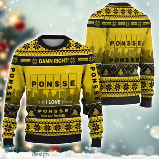 Ponsse Damn Right I Lover Ponsse Now And Forever 3D Ugly Christmas Sweater Christmas Gift Product Photo 1