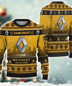 Renault Damn Right I Lover Renault Now And Forever 3D Ugly Christmas Sweater Christmas Gift Product Photo 1