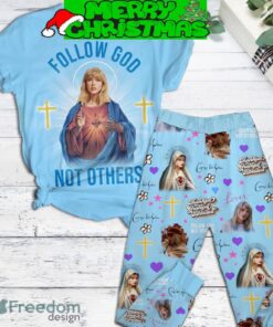 Taylor Swift Follow God Not Others Thankful Grateful Blessed Pajamas Set For Women Gift Christmas - Taylor Swift Follow God Not Others Thankful Grateful Blessed Pajamas Set-1