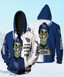 Tennessee Titans Haters I Kill You 3D Zip Hoodie 3D All Over Print