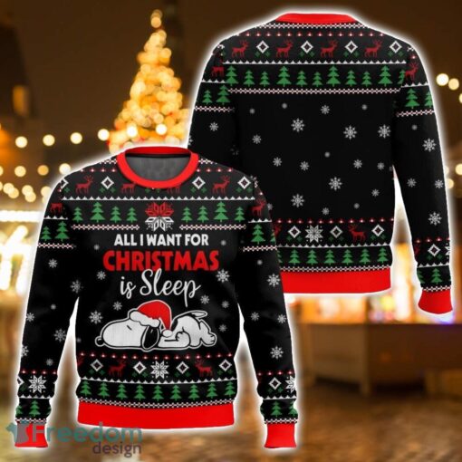 All I want for Christmas is Sleep Snoopy – Snoopy Ugly Christmas Sweater 3D All Printed Sweater Christmas Gift Product Photo 1