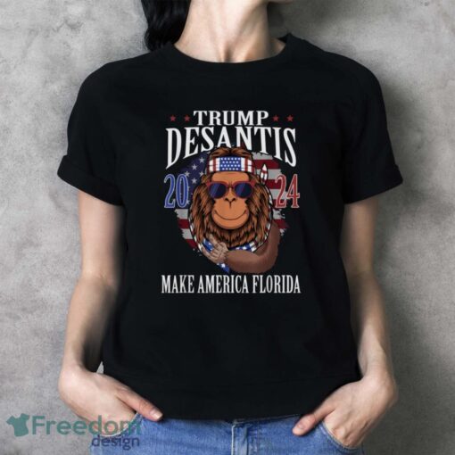 Bigfoot Support Trump DeSantis 2024 Make America Florida T-Shirt - Ladies T-Shirt