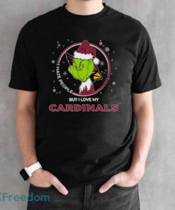 Christmas Grinch Santa I Hate People But I Love My Arizona Cardinals Shirt - Black Unisex T-Shirt