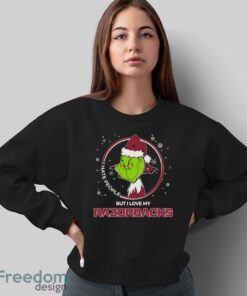 Christmas Grinch Santa I Hate People But I Love My Arkansas Razorbacks - Sweatshirt