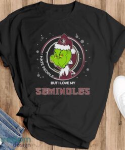 Christmas Grinch Santa I Hate People But I Love My Florida State Seminoles Shirt - Black T-Shirt