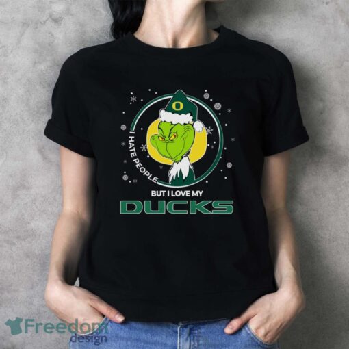 Christmas Grinch Santa I Hate People But I Love My Oregon Ducks Shirt - Ladies T-Shirt