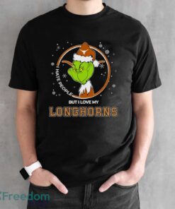 Christmas Grinch Santa I Hate People But I Love My Texas Longhorns Shirt - Black Unisex T-Shirt