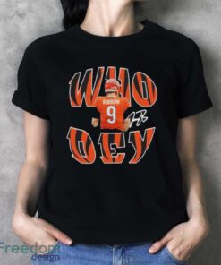 Cincinnati Bengals 9 Joe Burrow Who Dey official signature shirt - Ladies T-Shirt