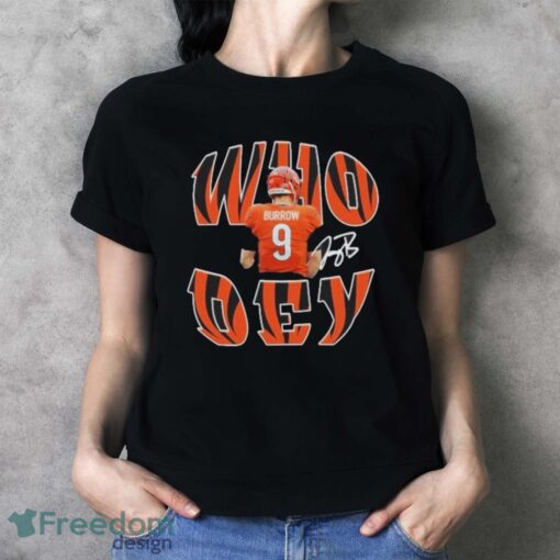 Cincinnati Bengals 9 Joe Burrow Who Dey official signature shirt - Ladies T-Shirt