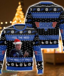 Goose Top Gun, “I feel the need the need for speed” Christmas Ugly Christmas Sweater 3D All Printed Sweater Christmas Gift