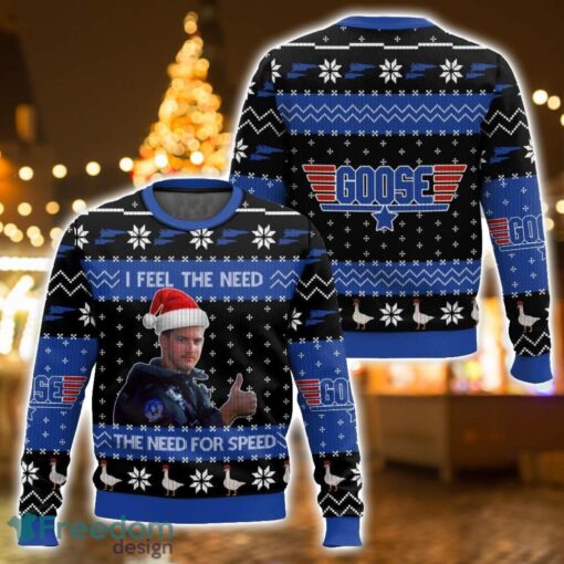 Goose Top Gun, “I feel the need the need for speed” Christmas Ugly Christmas Sweater 3D All Printed Sweater Christmas Gift Product Photo 1