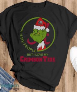 Grinch Alabama I Hate People But I Love My Crimson Tide Shirt - Black T-Shirt