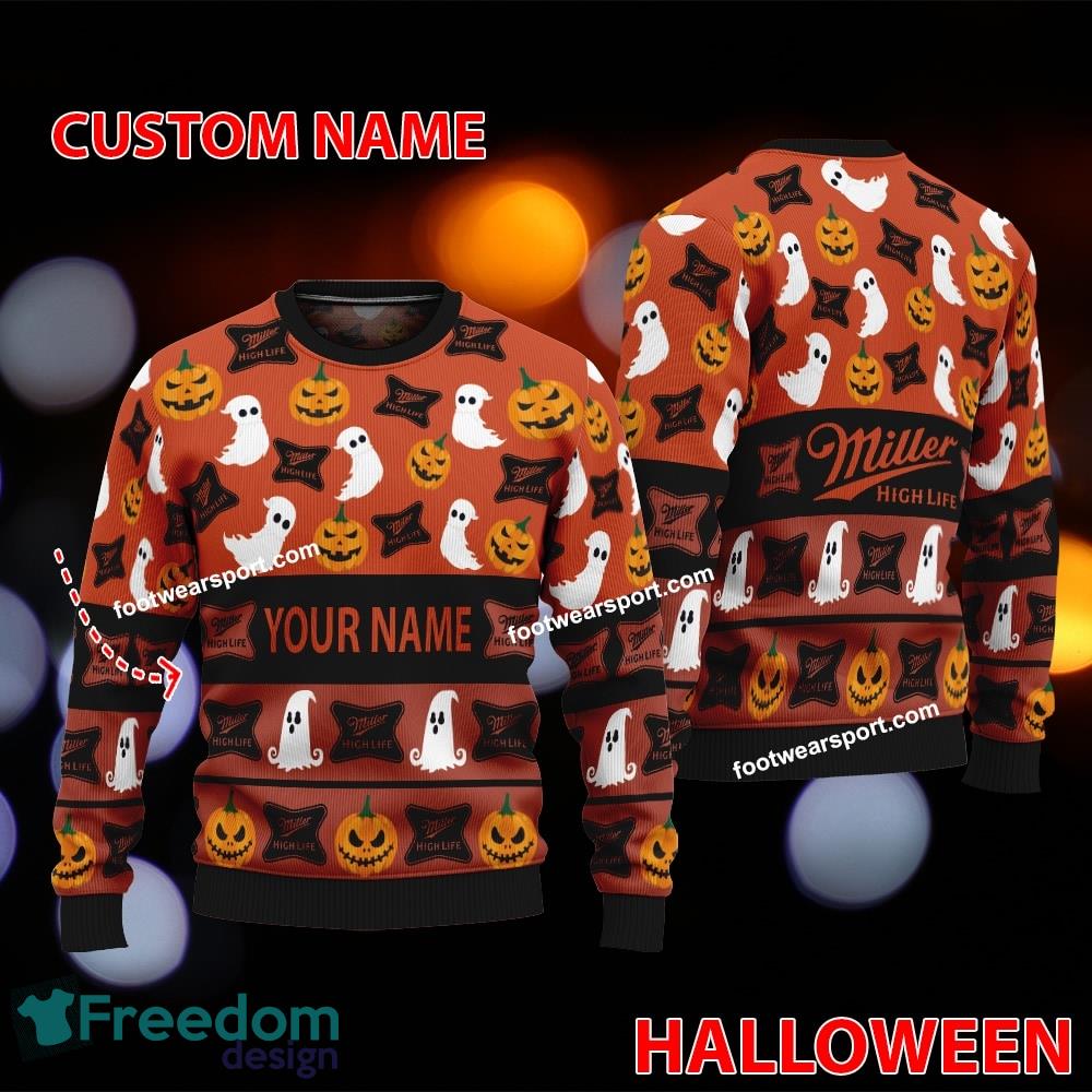 Miller High Life Beer Custom Name Halloween Ugly Christmas Sweater For Fans image Miller High Life Beer Custom Name Halloween Ugly Christmas Sweater For Fans - Miller High Life Beer Custom Name Halloween Ugly Christmas Sweater For Fans