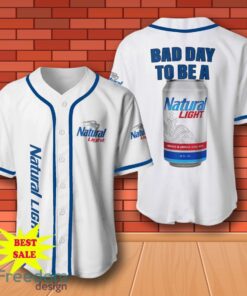 Natural Light Baseball Shirt, Bad Day To Be A Natural Light Baseball Jersey for All Genders