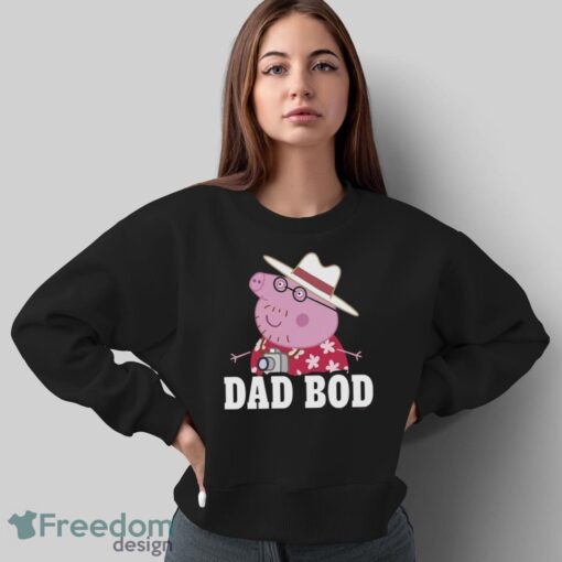 Peppa Pig Father's Day Dad Bod T-shirt - Sweatshirt