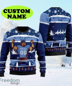 Personalized NFL Tennessee Titans All I Need For Christmas Ugly Christmas Sweater Perfect Gift For Football Big Fans