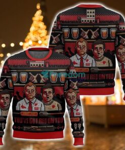 Shaun of the Dead, You’ve Got Red on You Christmas Ugly Sweater 3D Printed Sweater Christmas Gift