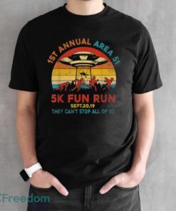 1St Annual Area 51 5K Fun Run Sept. 20, 2019 T-Shirt - Black Unisex T-Shirt