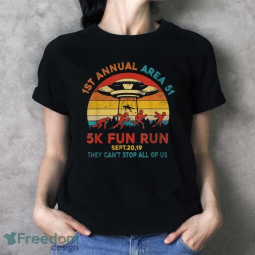 1St Annual Area 51 5K Fun Run Sept. 20, 2019 T-Shirt - Ladies T-Shirt