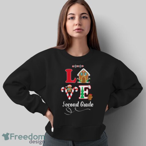 2Nd Grade Christmas Love Teacher Student Holiday Gift Tshirt - Sweatshirt