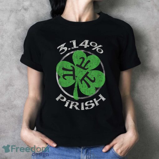 3.14% Pirish Funny St. Patricks Math Geek Pi Day T-Shirt - Ladies T-Shirt