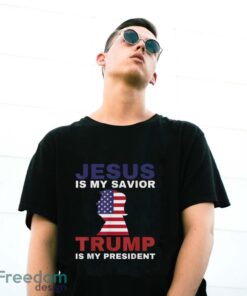 4Th Of July Shirts Jesus Is My Savior Trump Is My President T-Shirt - G500 Gildan T-Shirt