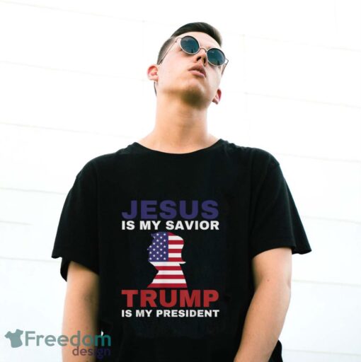 4Th Of July Shirts Jesus Is My Savior Trump Is My President T-Shirt - G500 Gildan T-Shirt