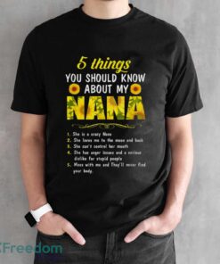 5 Things You Should Know About My Nana-Granddaughter Shirt - Black Unisex T-Shirt