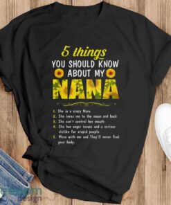 5 Things You Should Know About My Nana-Granddaughter Shirt