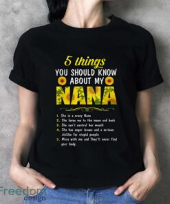 5 Things You Should Know About My Nana-Granddaughter Shirt - Ladies T-Shirt