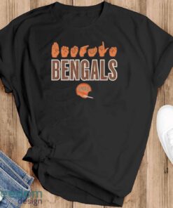 American Sign Language X NFL Cincinnati Bengals shirt