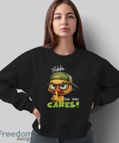 Angy Cartoon Duck Shirt, Shh No One Cares Tee, Funny Quote Shirt - Sweatshirt