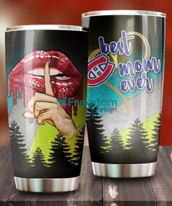Best Mom Ever Montreal Canadians NHL Tumbler For Everyone