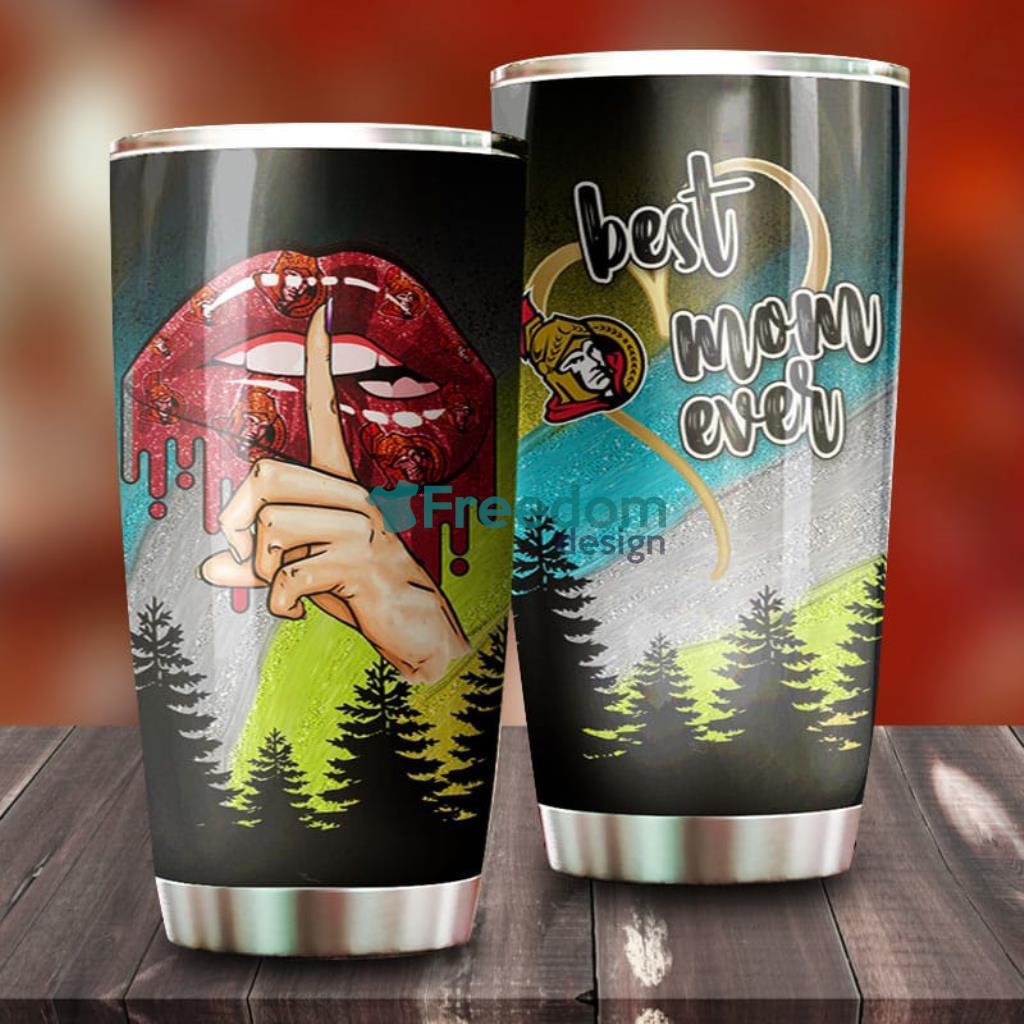 Best Mom Ever Ottawa Senators NHL Tumbler For Everyone image Best Mom Ever Ottawa Senators NHL Tumbler For Everyone Product Photo 1