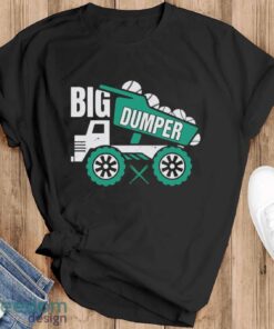 Big Dumper Shirt