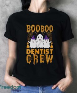 Boo Dentist Crew Shirt, Halloween Dentist Shirt - Ladies T-Shirt